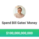 Spend Bill Gates Money